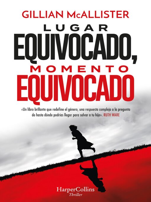 Title details for Lugar equivocado, momento equivocado by Gillian McAllister - Available